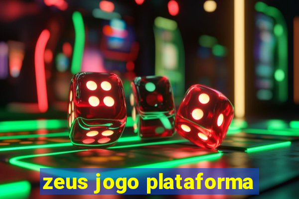 zeus jogo plataforma